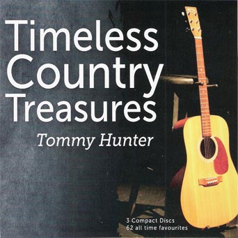 Tommy Hunter Timeless Country Treasures. 3 CD Boxset